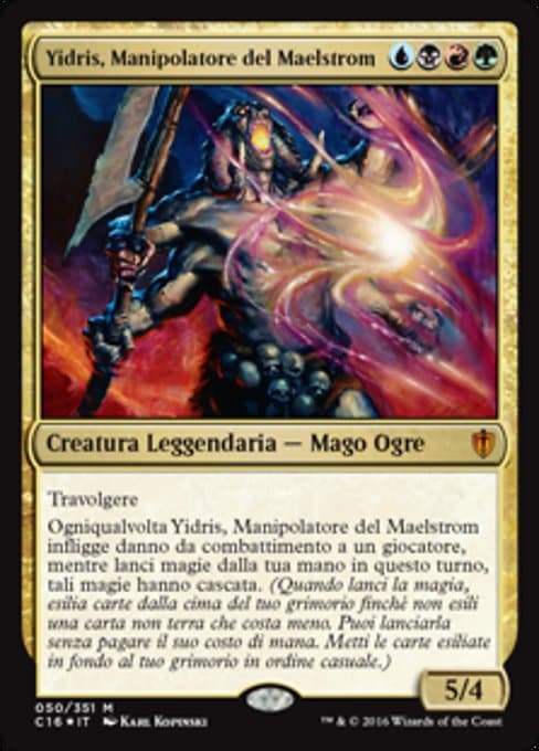 Yidris, Maelstrom Wielder