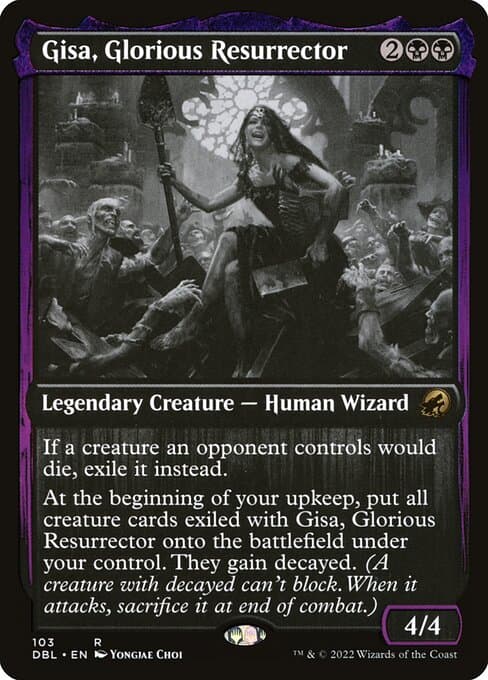 Gisa, Glorious Resurrector