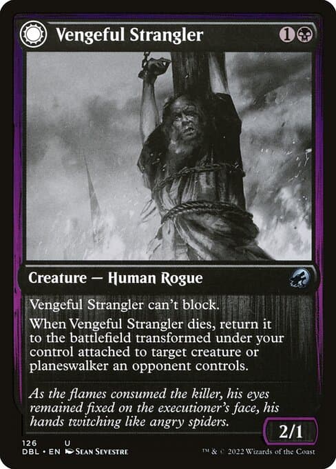 Vengeful Strangler • Strangling Grasp