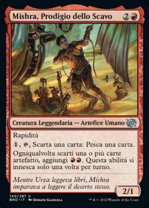 Mishra, Excavation Prodigy