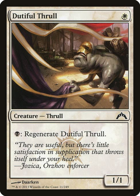 Dutiful Thrull