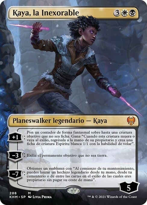 Kaya the Inexorable