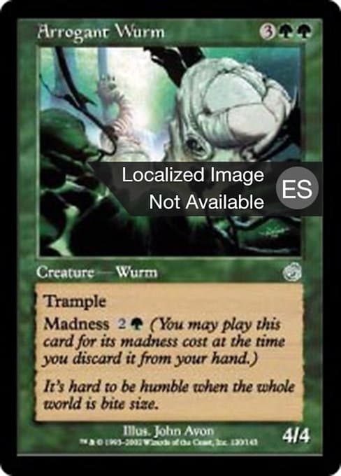 Arrogant Wurm