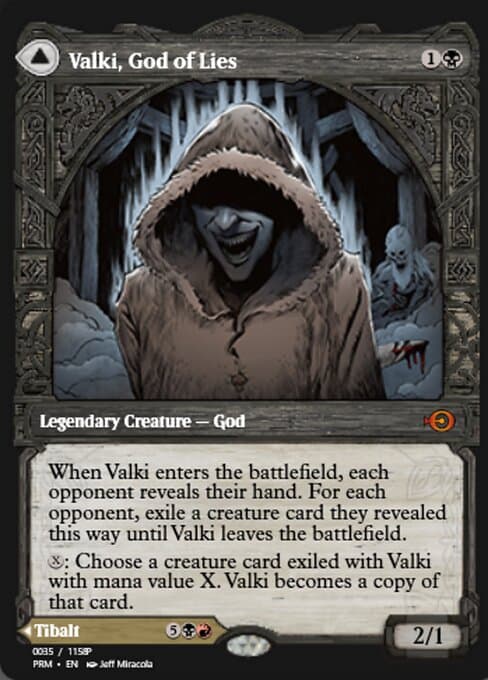 Valki, God of Lies • Tibalt, Cosmic Impostor